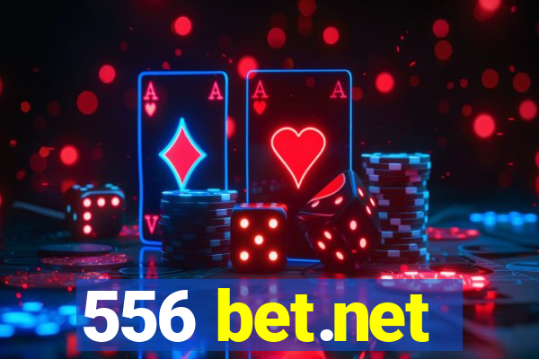 556 bet.net